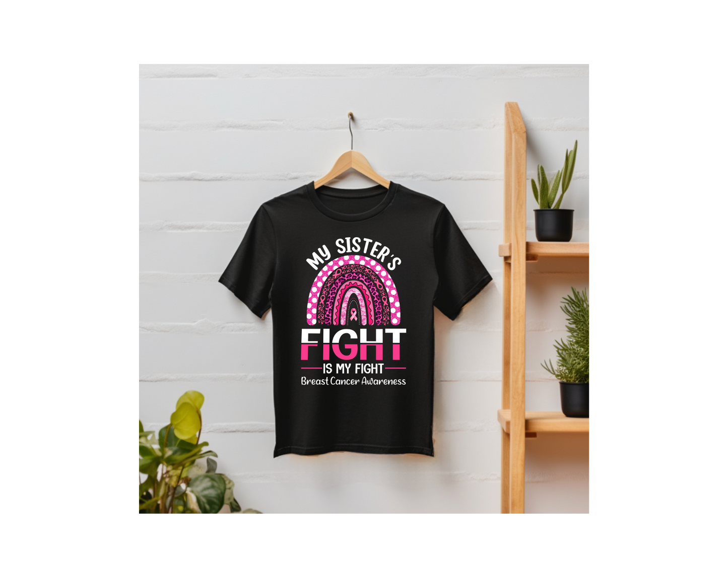 My Sisters Fight is my Fight | Breast Cancer Awareness