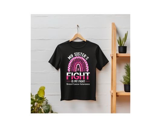 My Sisters Fight is my Fight | Breast Cancer Awareness